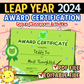 Preview of FROG Theme CERTIFICATES n AWARDS Leap Day Year 2024 Art| Editable n Printable