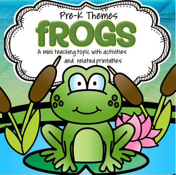 Preview of FROGS Math, Science and Literacy Activities and Centers for Preschool and Pre-K