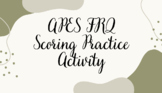 FRQ Scoring Practice Activity