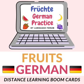 Preview of FRUITS German Distance Learning | FRUIT German BOOM Cards™