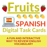 FRUITS Spanish Distance Learning | FRUIT Spanish BOOM Cards™