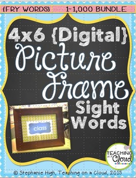Preview of Word Wall FRY BUNDLE 1-1,000 Digital Picture Frame Sight Words 4X6