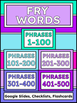 Preview of FRY WORD FLUENCY PHRASES 1-500 Google Slides Checklists Flashcards Assessments