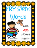 FRY sight words with ASL support