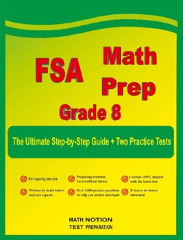 Preview of FSA Math Prep Grade 8: The Ultimate Step by Step Guide + 2 Tests