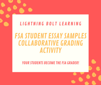 Preview of FSA Student Essay Samples Collaborative Grading Activity