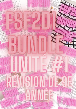 Preview of FSF2D1 Unité #1 - BUNDLE - révision de 9e année