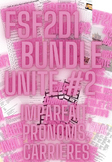 FSF2D1 Unité #2 - BUNDLE - imparfait, pronoms, carrières