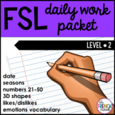 FSL daily work packet level 2