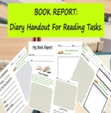 BOOK REPORT: Diary Handout for reading tasks.
