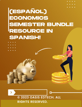 Preview of (Español) Economics Semester Resource Bundle in Spanish!