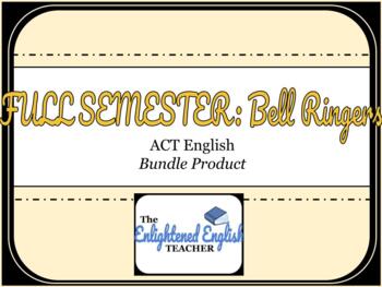 Preview of FULL SEMESTER Bell Ringers: ACT English