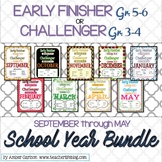FULL School Year Bundle: Early Finisher/Challenger Gr.3-6 