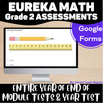 Preview of FULL YEAR 2nd Grade Engage NY {Eureka} Math Digital Tests BUNDLE Back to School