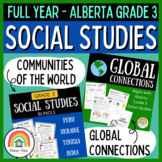 FULL YEAR Alberta Grade 3 Social Communities of the World 
