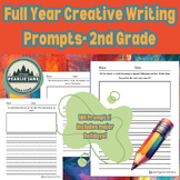 FULL YEAR Creative Writing Prompts for 2nd Graders