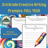 FULL YEAR Creative Writing Prompts for 3rd Graders- Includ