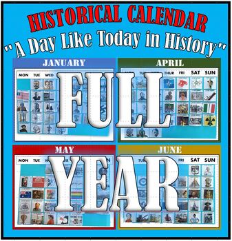 Preview of FULL YEAR: HISTORICAL CALENDAR "A Day Like Today in History"
