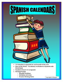 Preview of FULL YEAR SPANISH CALENDARS- Days of the Week, Numbers & Holidays