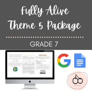 Preview of FULLY ALIVE - GRADE 7 - THEME 5 PACKAGE - CATHOLIC