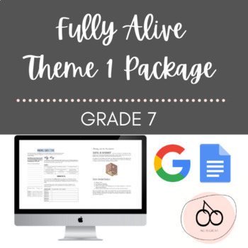 Preview of FULLY ALIVE - GRADE 7 - THEME 1 PACKAGE - CATHOLIC