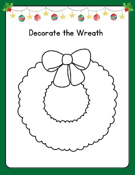 Preview of FUN! Decorate the Christmas Wreath Printable Activity Coloring Arts Crafts CUTE!