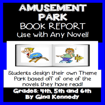 Preview of "Theme Park" Book Report For Any Novel, Step-by-step Directions!