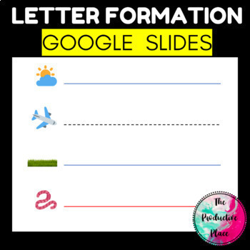 Preview of FUN LETTER FORMATION WRITING PAPER IN GOOGLE SLIDES