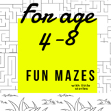 FUN MAZES with little stories...