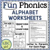 FUN PHONICS  Alphabet Worksheets with Parent Letters