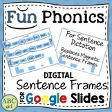 FUN PHONICS Digital Sentence Frames for Google Slides