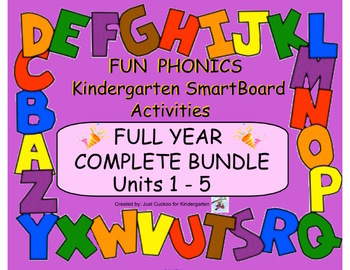 Preview of FUN PHONICS KINDERGARTEN FULL YEAR COMPLETE BUNDLE (Units 1-5 for SmartBoard)