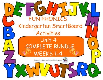 Preview of FUN PHONICS Kindergarten SmartBoard Lessons! KINDERGARTEN UNIT 4, BUNDLE