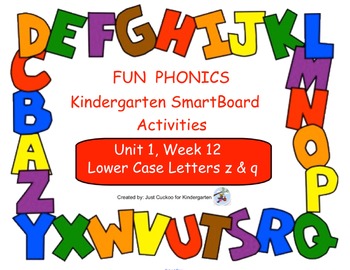 Preview of FUN PHONICS Kindergarten SmartBoard Lessons! KINDERGARTEN Unit 1, Week 12