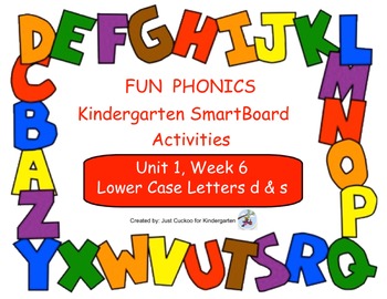 Preview of FUN PHONICS Kindergarten SmartBoard Lessons! KINDERGARTEN Unit 1, Week 6