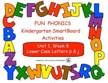 Preview of FUN PHONICS Kindergarten SmartBoard Lessons! KINDERGARTEN Unit 1, Week 8