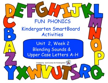 Preview of FUN PHONICS Kindergarten SmartBoard Lessons! KINDERGARTEN Unit 2, Week 2