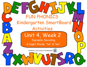 Preview of FUN PHONICS Kindergarten SmartBoard Lessons! KINDERGARTEN Unit 4, Week 2