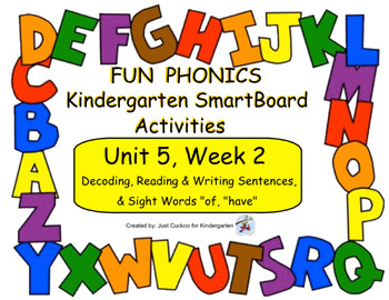 Preview of FUN PHONICS Kindergarten SmartBoard Lessons! KINDERGARTEN Unit 5, Week 2