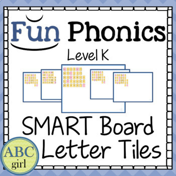 Preview of FUN PHONICS Kindergarten  SmartNotebook Letter Tiles