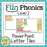 FUN PHONICS Level 2  Letter Tiles for PowerPoint