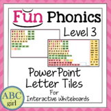 FUN PHONICS Level 3 PowerPoint Letter Tiles