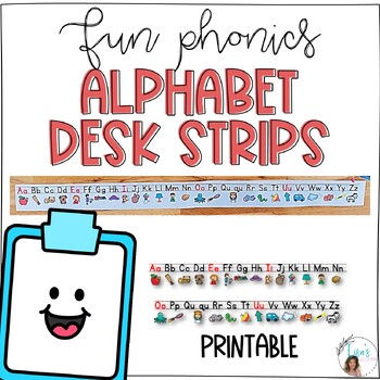 fun phonics desk alphabet strips with handwriting lines by lisa s classroom