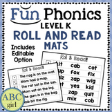 FUN Phonics Kindergarten Roll and Read Mats With Editable Option