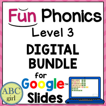 Preview of FUN Phonics Level 3 Digital Bundle for Google Slides