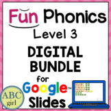 FUN Phonics Level 3 Digital Bundle for Google Slides