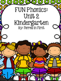 FUN Phonics Unit 2: Kindergarten
