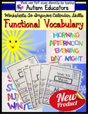 FUNCTIONAL Calendar VOCABULARY Worksheets with DATA for AUTISM