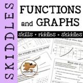 FUNCTIONS and GRAPHS - SKIDDLES