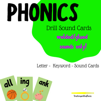 Preview of Fun Phonics Drill Sound Cards Glued/Welded Sounds